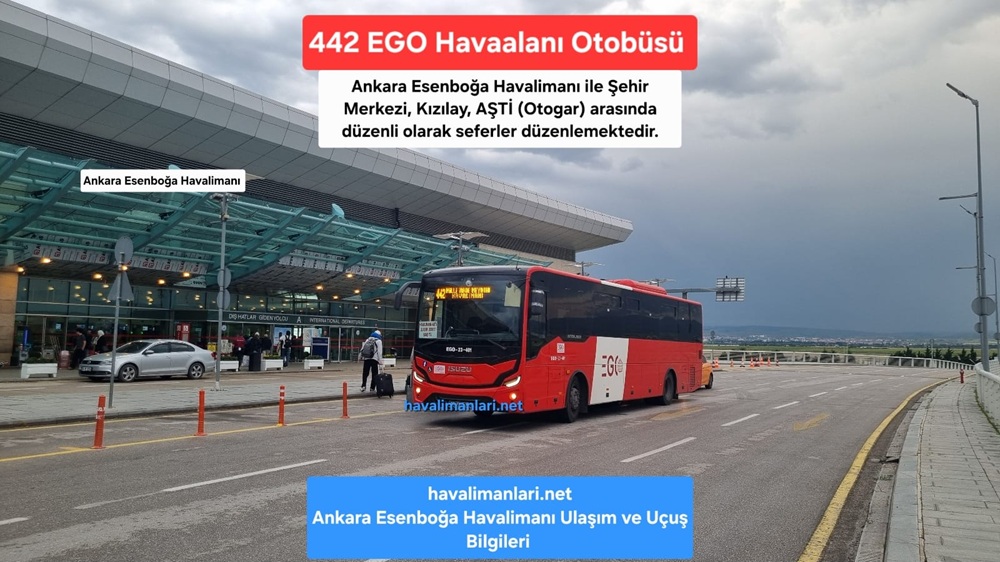 442 EGO Havalimanı Otobüsü, Ankara Esenboğa Havalimanı Yolcu İndirme Durağı 442 EGO Havalimanı Otobüsü, Ankara Esenboğa Havalimanı Dış Hatlar Yolcu İndirme Durağı